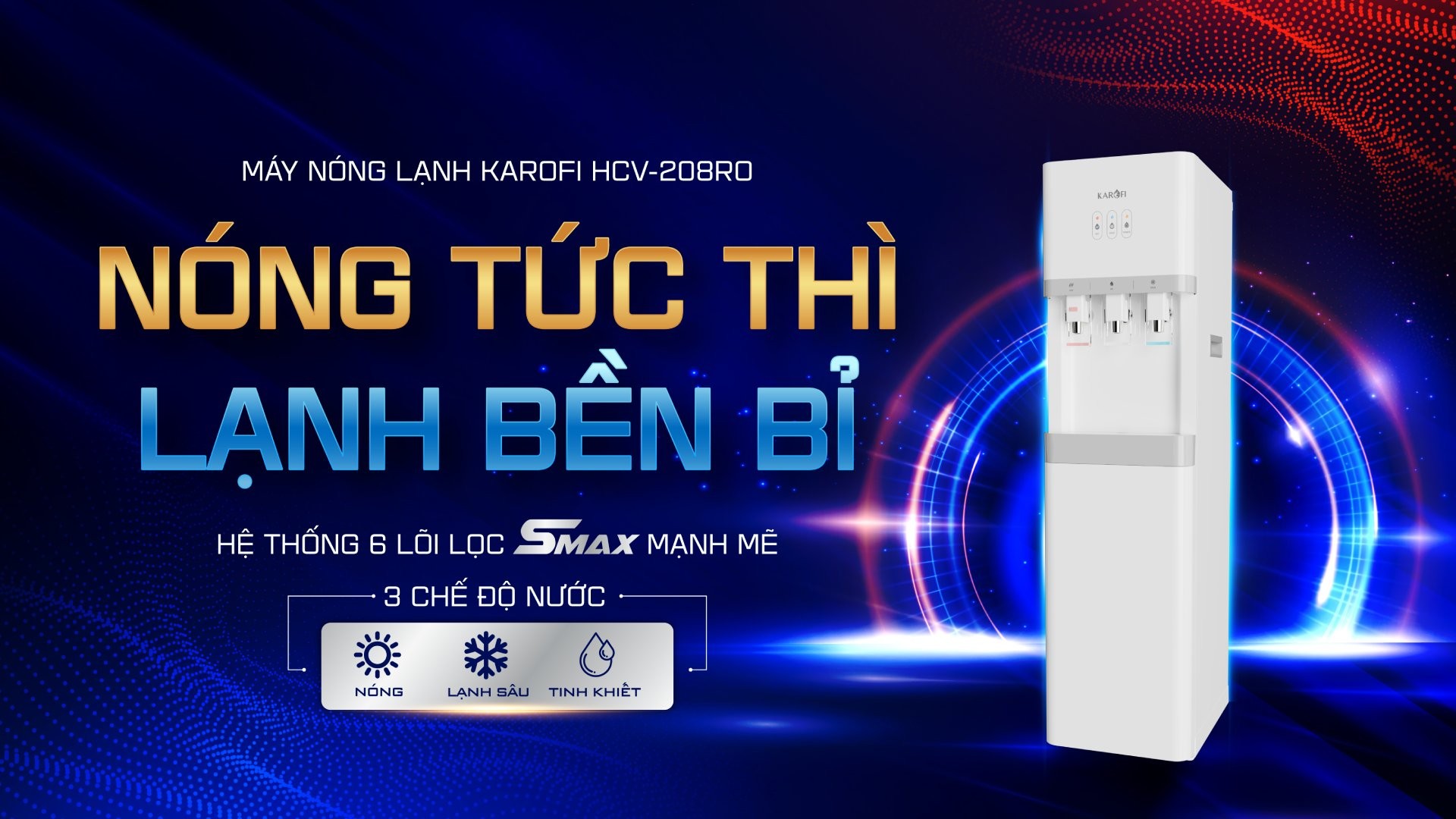 Máy lọc nước nóng lạnh Karofi HCV-208RO